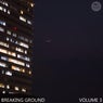 Breaking Ground Volume 3
