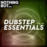 Nothing But... Dubstep Essentials, Vol. 04