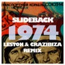 Slideback - 1974 ( Leston & Crazibiza Remix )