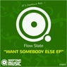 Want Somebody Else EP