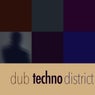 Dub Techno District 21