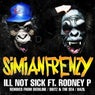 Ill Not Sick (feat. Rodney P)