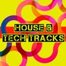 House & Tech Tracks