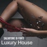 Luxury House