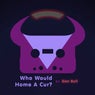 Who Would Home a Cur? (Overwatch Widowmaker Rap)