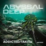 Addicted / Takitu