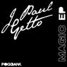 J Paul Getto: Magic EP