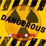 Dangerous