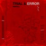 Trial & Error
