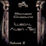 Illegal Alien-Tec EP Volume 2