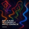 Release yourself into dance (Special Version)