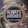 Always Answer