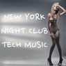 New York Night Club Tech Music