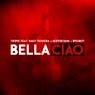 Bella Ciao (feat. Nagy Teodora, Hoffer Dani, Spigiboy)