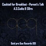 Cocktail for Breakfast - Parent's Talk