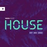 SubSoul presents: House