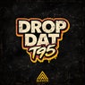 Drop Dat