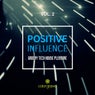 Positive Influence, Vol. 2 (Groovy Tech House Pleasure)