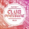 Club Pressure Vol. 24 - The Electro and Clubsound Collection