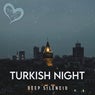 Turkish Night