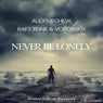 Never Be Lonely