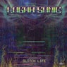 Glitch Life
