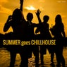 Summer Goes Chillhouse