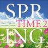 Spring Time, Vol. 2 - 22 Premium Trax: Chillout, Chill House, Downbeat, Lounge