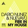 Fire In My House