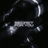 Secret For You - D&B VIP