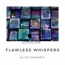 Flawless Whispers