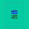 Look and Walk