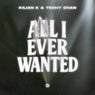 All I Ever Wanted