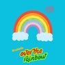 over the rainbow