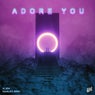 Adore You