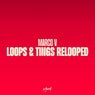 Loops & Tings Relooped (Special Edition)