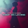 Keep On Loving