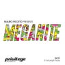 Mauro Picotto Presents: Meganite