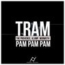 Tram Pam Pam Pam (Wormsth Light Edit)