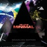 We Love Minimal (Brazilian Edition)