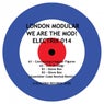 We Are the Mod!
