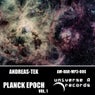 Planck Epoch Vol. 1
