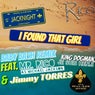 I Found That Girl (feat. King Dogman, Je Suis Henri & Jimmy Torres) [Baby Bash Remix]