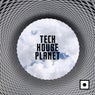 Tech House Planet