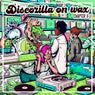 Discozilla On Wax (chapter two)