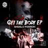 Get The Body EP