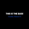 This Is the Bass
