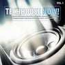 Techhouse Now! Vol. 1