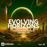 Evolving Horizons: Progressive Trance Chronicles, Vol. 18