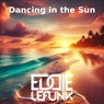 Dancing in the Sun